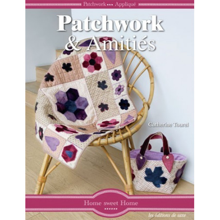 Livre - Patchwork & Amitiés