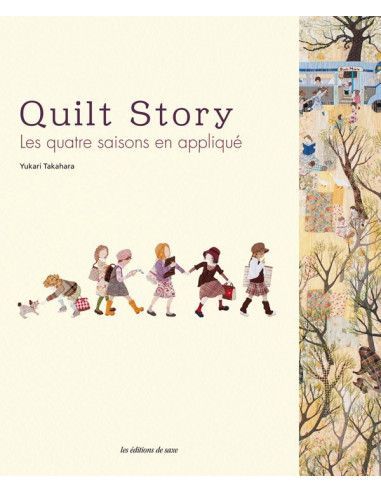 Livre - Quilt Story - Les quatre saisons en appliqué