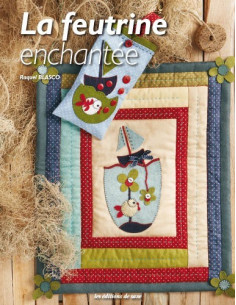 Livre - La feutrine enchantée