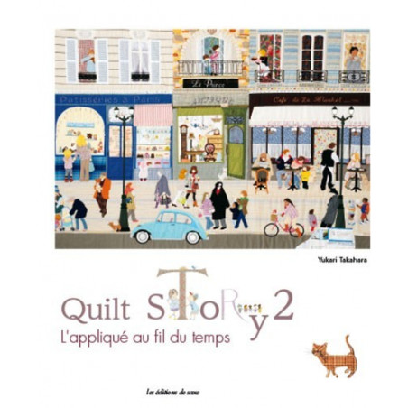 Livre - Quilt Story 2 - L'appliqué au fil du temps