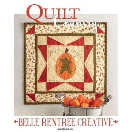 Livre - Quilt Country n° 58 - Belle rentrée créative
