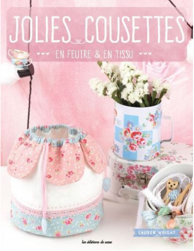 Livre - Jolies cousettes en feutre & en tissu
