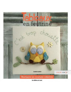 Livre - Tableaux en feutrine - Bestiaire en couture créative