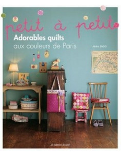 Livre - Adorables quilts aux couleurs de Paris    