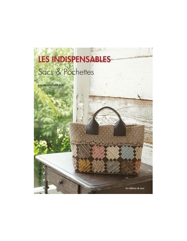 Livre - Les indispensables - Sacs & Pochettes    