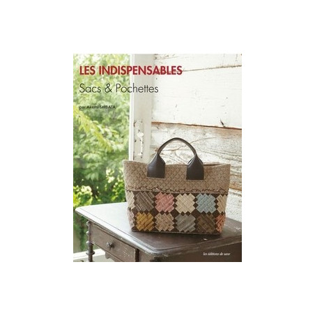 Livre - Les indispensables - Sacs & Pochettes    