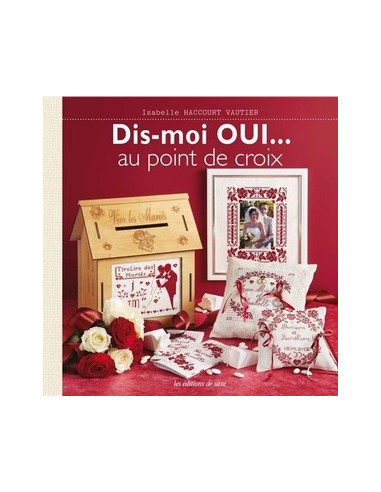 Livre - Dis-moi OUI... au point de croix    