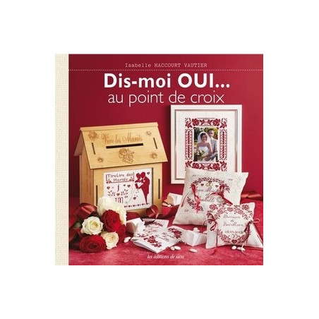 Livre - Dis-moi OUI... au point de croix    