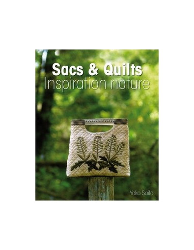 Livre - Sacs & Quilts Inspiration nature    