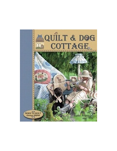 Livre - Quilt & Dog Cottage    