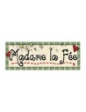 Madame la Fée